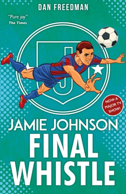 Jamie Johnson 6: Final Whistle (2022 Edition)