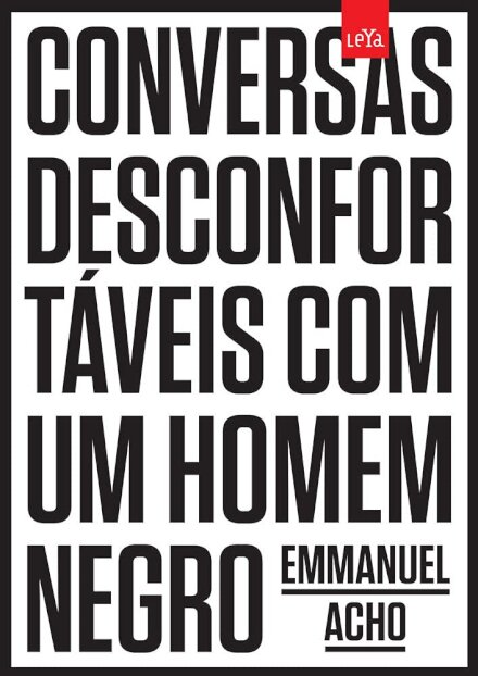 Conversas Desconfortáveis Com Um Homem Negro