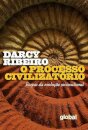 Processo civilizatório, O: etapas da evolução sociocultural