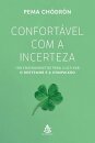 Confortável Com A Incerteza