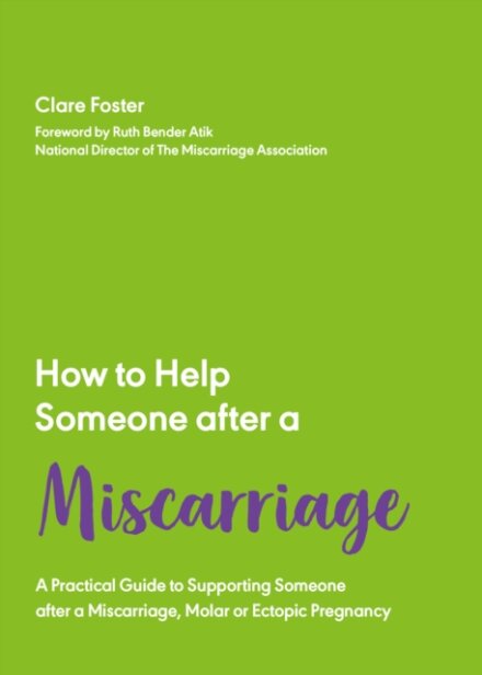 How to Help Someone After a Miscarriage