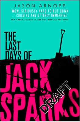The Last Days Of Jack Sparks