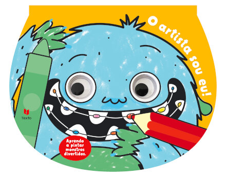 O artista sou eu! - Aprendo a pintar Monstros divertidos