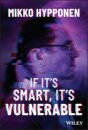 If It's Smart, It's Vulnerable