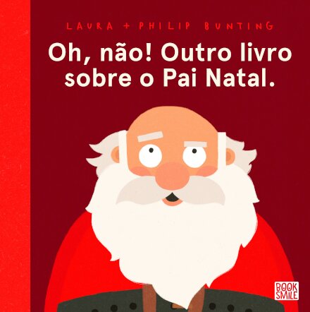 OH, Não! Outro Livro Sobre o Pai Natal