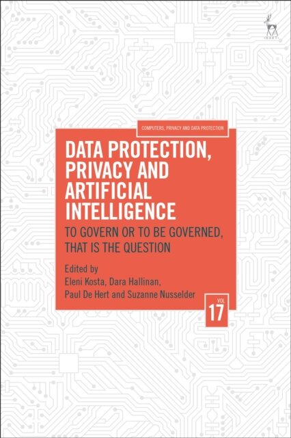 Data Protection, Privacy and Artificial Intelligence, Volume 17