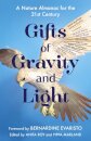 Gifts of Gravity and Light
