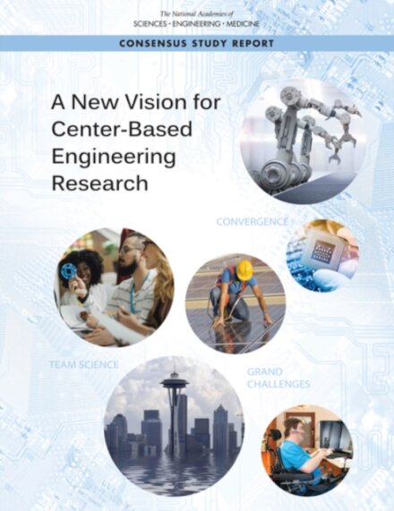 A New Vision for Center-Based Engineering Research