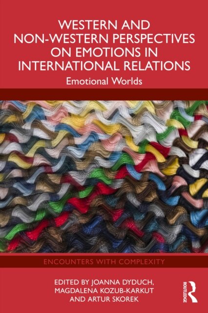 Western and Non-Western Perspectives on Emotions in International Relations