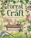 Forest Craft - A Child'S Guide To Whittling In The Woodland