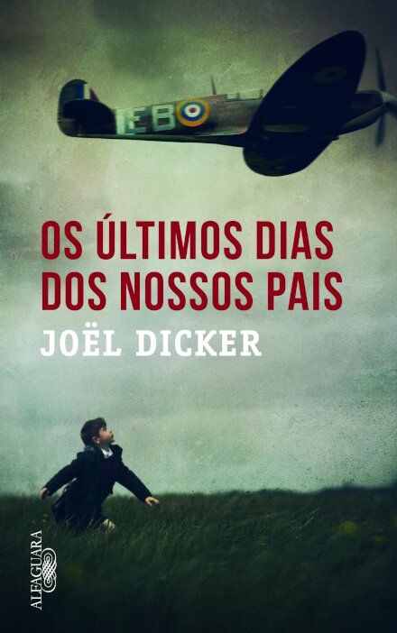 Os Últimos Dias Dos Nossos Pais Ed. Limitada