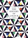 The History of Colour : A Universe of Chromatic Phenomena
