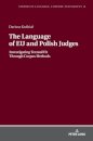 The Language of EU and Polish Judges : Investigating Textual Fit Through Corpus Methods