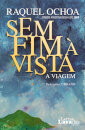 Sem Fim à Vista - A Viagem