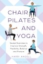 Chair Pilates and Yoga