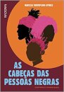 Cabeças das pessoas negras, As