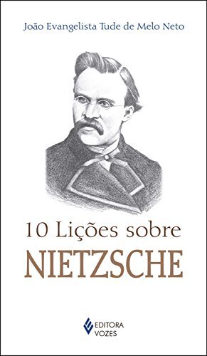 10 Lições Sobre Nietzsche