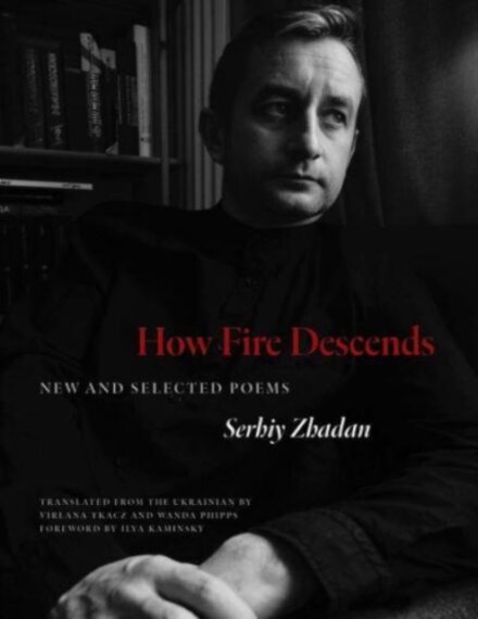 How Fire Descends