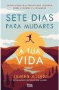 Sete Dias Para Mudares a Tua Vida