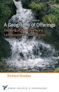 A Geography of Offerings