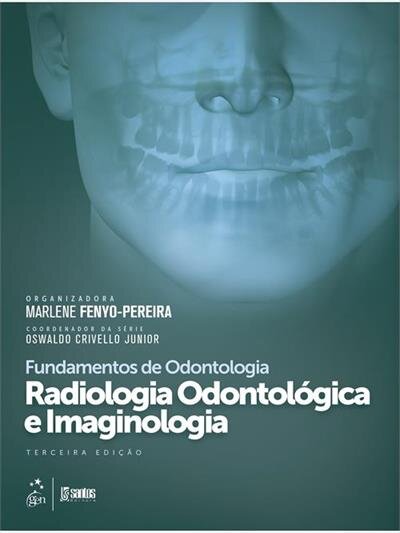 Radiologia Odontológica E Imaginologia