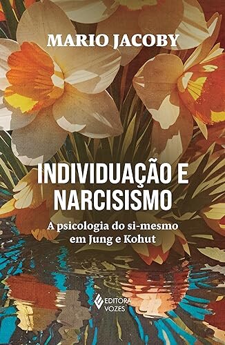 Individuação E Narcisismo