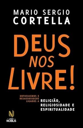 Deus Nos Livre!