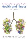 The Sociology of Health and Illness
