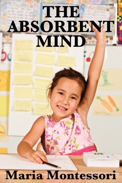 The Absorbent Mind