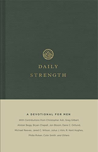 Daily Strength : A Devotional for Men