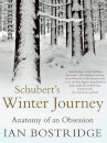 Schubert'S Winter Journey