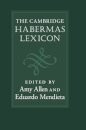 The Cambridge Habermas Lexicon