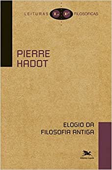 Elogio Da Filosofia Antiga
