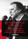 António Dias Lourenço - Uma Voz Do Povo Na Constituinte E Na Assembleia Da República