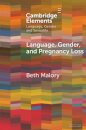 Language, Gender and Pregnancy Loss