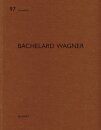 Bachelard Wagner