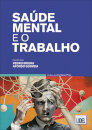 Saúde Mental e o Trabalho