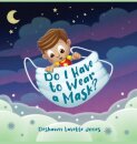 Do I Have to Wear a Mask