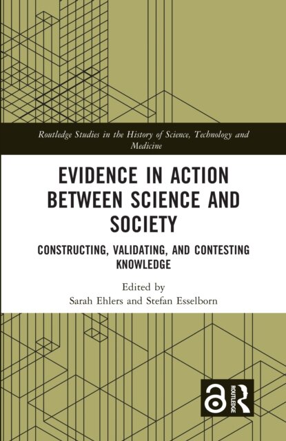 Evidence in Action between Science and Society