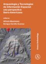 Arqueologia y Tecnologias de Informacion Espacial
