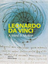 Leonardo Da Vinci: A Mind In Motion