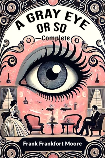 A Gray Eye Or So - Complete (Edition2024)