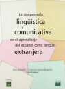 La competencia lingüística y comunicativa