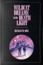 Wildcat Dreams in the Death Light