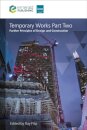 Temporary Works Part Two