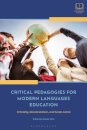 Critical Pedagogies for Modern Languages Education