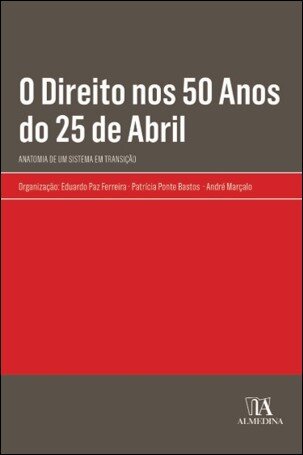 O Direito Nos 50 Anos Do 25 De Abril