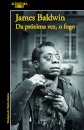 Da próxima vez, o fogo