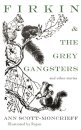 Firkin & The Grey Gangsters