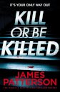 Kill Or Be Killed